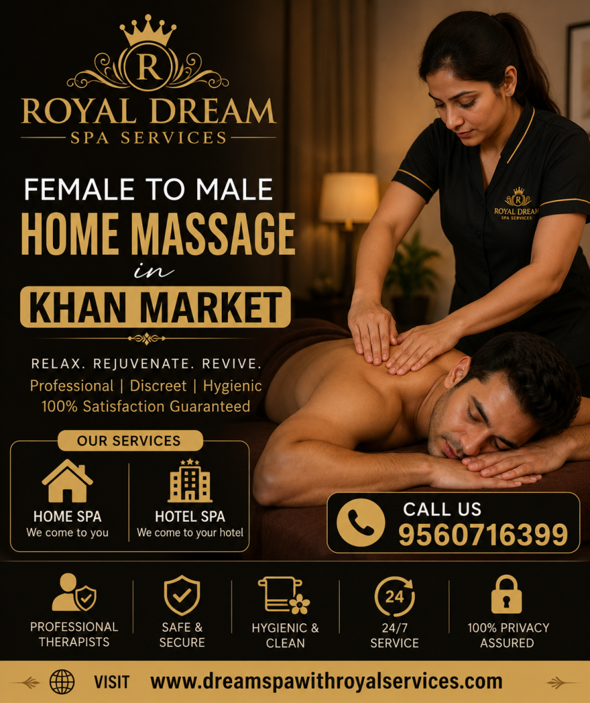 Female to Male Home Massage in Khan Market