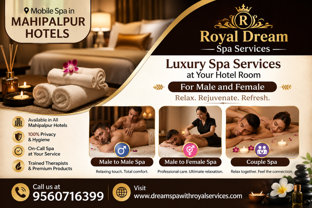 Mobile Spa in Mahipalpur Hotels